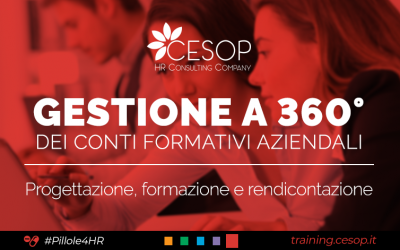 Gestione a 360° gradi dei conti formativi aziendali. Progettazione, formazione e rendicontazione