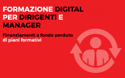 Formazione digital per dirigenti e manager. Finanziamenti a fondo perduto di piani formativi